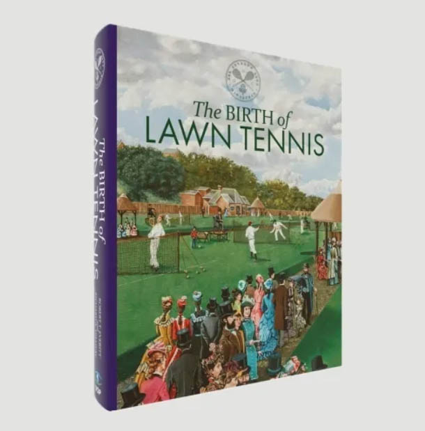 The Birth of Lawn Tennis by Everitt and Hillway